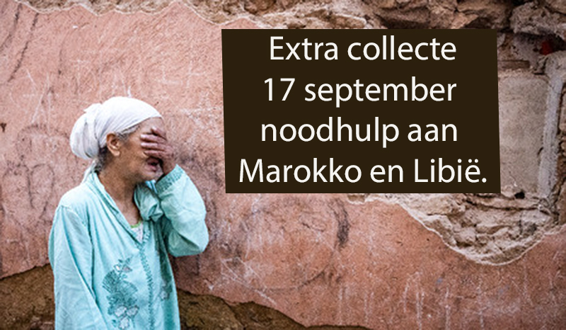 Extra collecte noodhulp Marokko en Libië